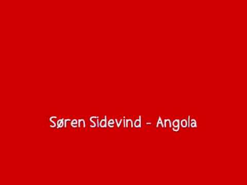 Søren Sidevind - Angola