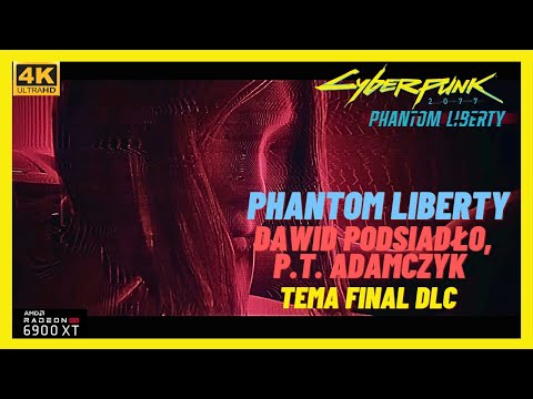 Phantom Liberty - Dawid Podsiadło, P.T. Adamczyk /Tema final del DLC  /Official Cyberpunk 2077