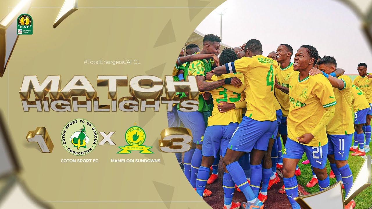 CAF Champions league | Groupe B : Coton Sport FC 1-3 Mamelodi Sundowns