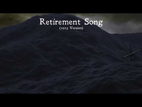 Video thumbnail for Retirement Song (2023)