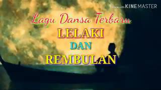 LELAKI DAN REMBULAN (cover) Lagu Dansa Terbaru Rinto Nine
