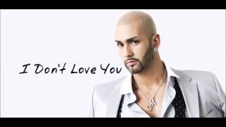 Massari  I don&#39;t love you  Lyrics