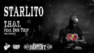 Starlito - T.H.O.T. feat. Don Trip
