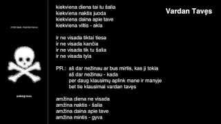 Vardan Tavęs Music Video