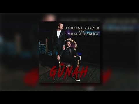 Ferhat Göçer feat Volga Tamöz - Günah