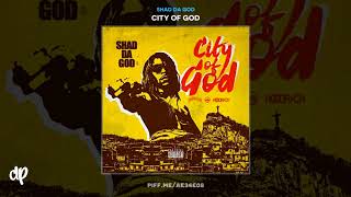 Shad Da God - Pink Roxy [City Of God]