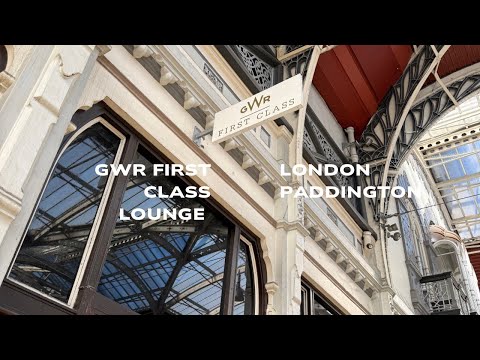 GWR First Class Lounge - London Paddington 