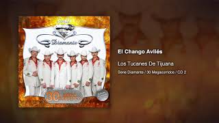 El Chango Avilés - Los Tucanes De Tijuana [Audio Oficial]