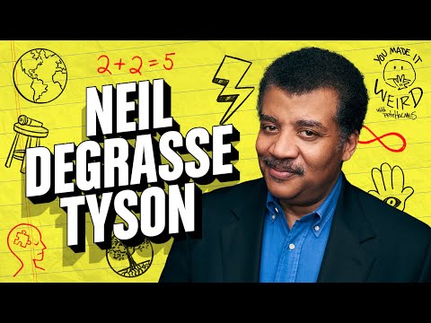 Neil Degrasse Tyson | You Made It Weird with Pete Holmes