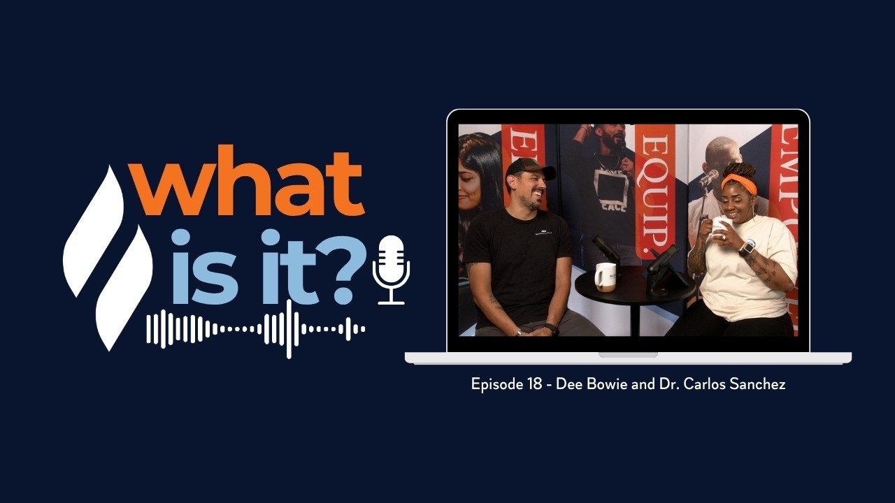 "What Is It?" Episode 18 - Dee Bowie and Dr. Carlos Sanchez