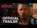 Day Shift | Jamie Foxx, Dave Franco, and Snoop Dogg | Official Trailer | Netflix India