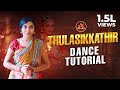 | Thulasikkathir | DANCE Tutorial video | PARVATHY S KUMAR | Semi Classical |