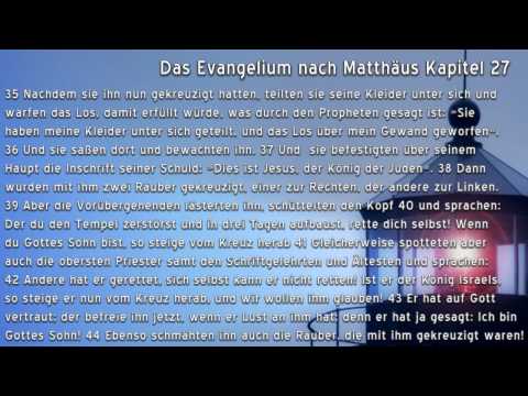 Das Evangelium nach Matthäus Kapitel 27