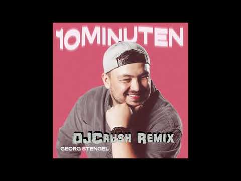 Georg Stengel - 10 Min (DJCrush Remix)