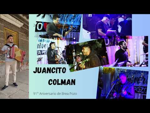 JUANCITO COLMAN show en vivo Brea Pozo