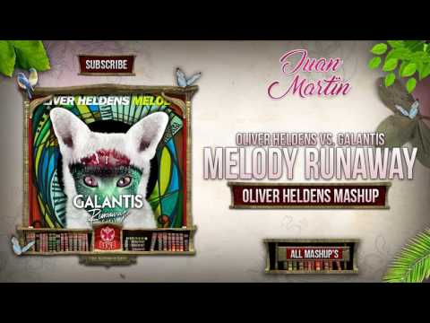 Melody Runaway (Oliver Heldens Mashup)