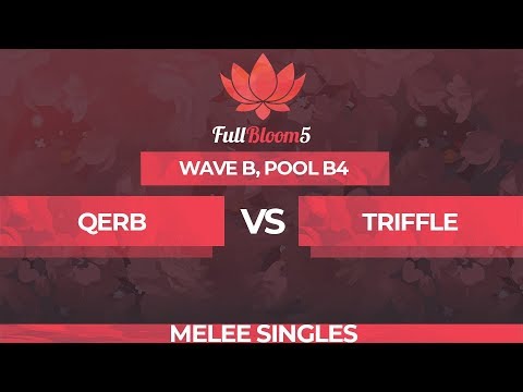 Qerb vs Triffle - Melee Singles Pool B4: Winners Round 2 - Full Bloom 5