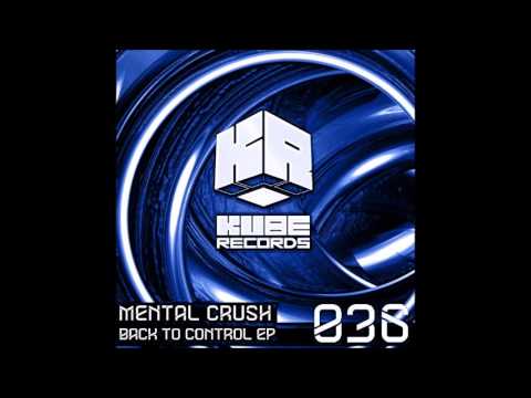 Mental Crush - No One Can Hear Your Scream