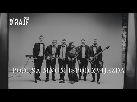 D'rajf Band - Pođi sa mnom ispod zvijezda (Official video 2025)