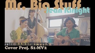 바버렛츠 The Barberettes - "Mr. Big Stuff" (Cover of Jean Knight, 1971)