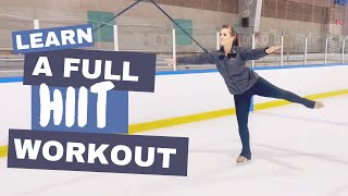 Complete On-Ice HIIT Workout! Fitness for Figure Skaters!