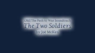 'The Two Soldiers' by Joé McKen