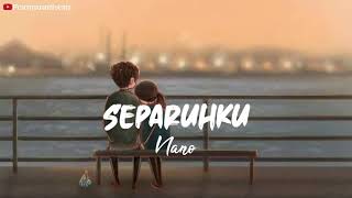 Download lagu Nano-Separuhku [Cover Tereza] | Hidupku Tanpamu Takkan Pernah Terisi Sepenuhnya Karena Kau Separuhku mp3