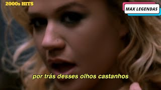 Kelly Clarkson - Behind These Hazel Eyes (Tradução) (Legendado) (Clipe Oficial)