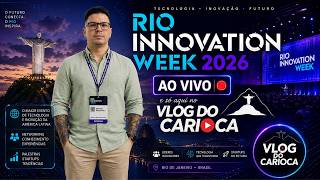 ✅ RJ AO VIVO IRL: 👑🇧🇷 Rio Innovation Week 2026 | Tecnologia, IA, Inovação e Bastidores Exclusivos!