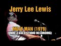 Jerry Lee Lewis - Meat Man (UNRELEASED)
