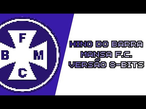 Hino do Barra Mansa Futebol Clube Versão 8-bits