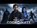 THE LAST COORDINATE He Saved The Alien Sent To Doom Earth Sci Fi Full Movie 2026
