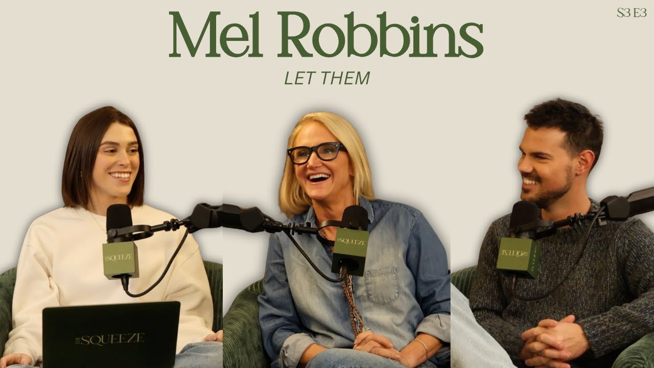 Mel Robbins: Let Them