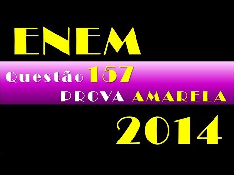 Enem 2014   Questão 157   Prova Amarela
