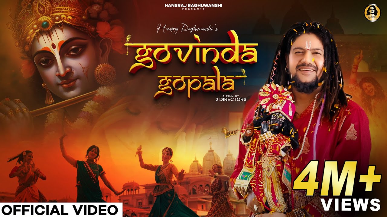 Govinda Gopala Lyrics | Hansraj Raghuwanshi