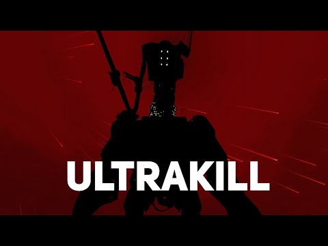 Ultrakill 7-4 P-RANK "...Like Antennas to Heaven"