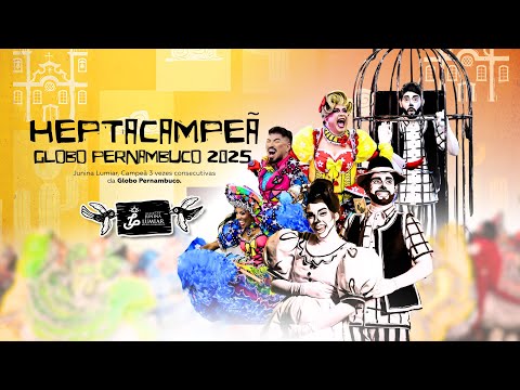 QUADRILHA JUNINA LUMIAR 2025 - THE WEDDING OF THE BULLDOG - SEVEN TIMES GLOBO PE CHAMPION