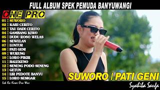 Download lagu Full Album One Pro  2026 ~ WURUNG, SUWORO, LUNTUR || DENIK ARMILA ~ SYAHIBA SAUFA 2026 mp3