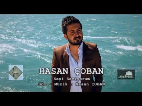 Hasan ÇOBAN - Seni Seviyorum - Sen Ömrüm Oldun