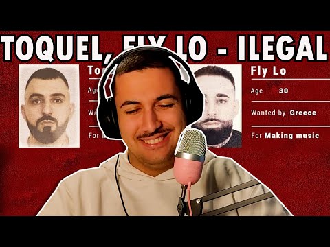 Toquel, Fly Lo - ILEGAL Reaction| Φρι Στάιλ Reacts