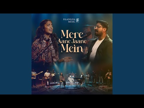 Mere Aane Jaane Mein