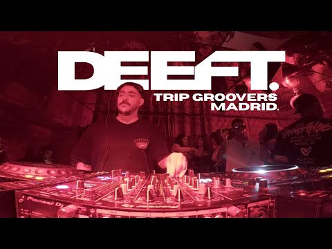 Deeft Live at Trip Groovers, Madrid Spain