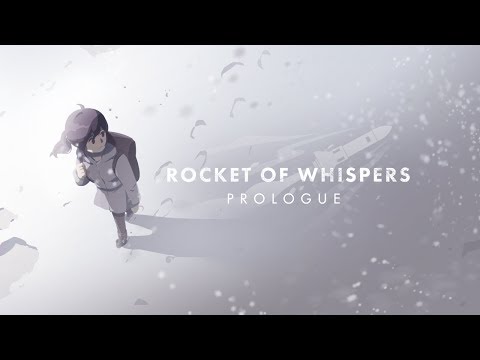 Rocket of Whispers: Prologue