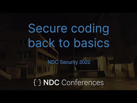 Secure Coding Back to Basics - Erlend Oftedal - NDC Security 2022
