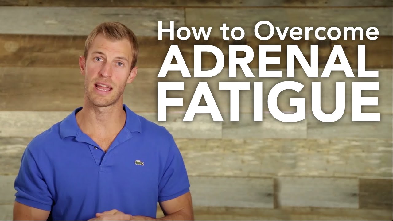 How to Overcome Adrenal Fatigue | Dr. Josh Axe