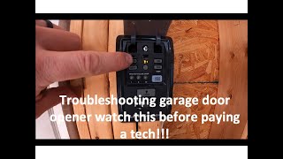 TROUBLESHOOTING, REPAIRING AND PROGRAMMING GARAGE DOOR OPENER THATS NOT WORKING