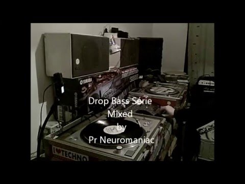 Drop Bass Série 1 Mixed by Pr Neuromaniac