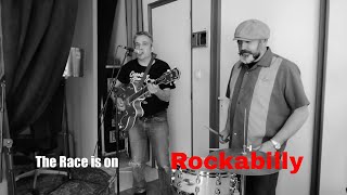 Rockabilly ,The race is on, cover , Stray cats ,Dave Edmunds, George Jones..