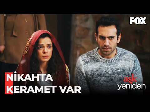 Zeynep ve Fatih'e İmam Nikahı Şoku - Aşk Yeniden 3. Bölüm
