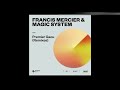 Francis Mercier & Magic System - Premier Gaou (Nitefreak Extended Remix)